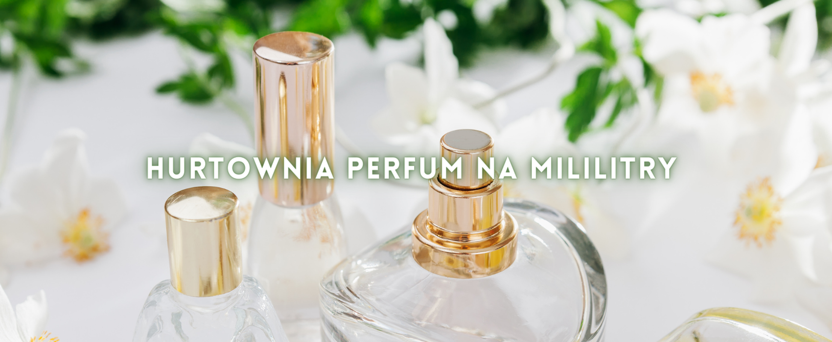 perfumy hurtownia perfum na mililitry
